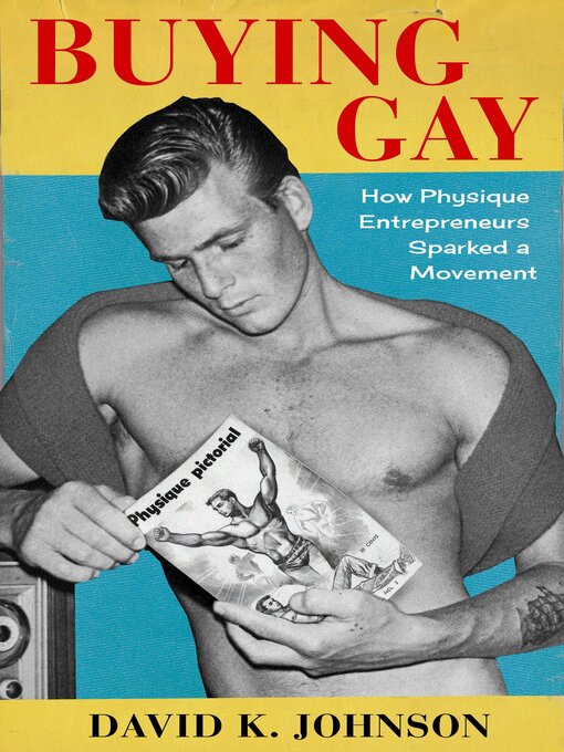 Title details for Buying Gay by David K. Johnson - Available